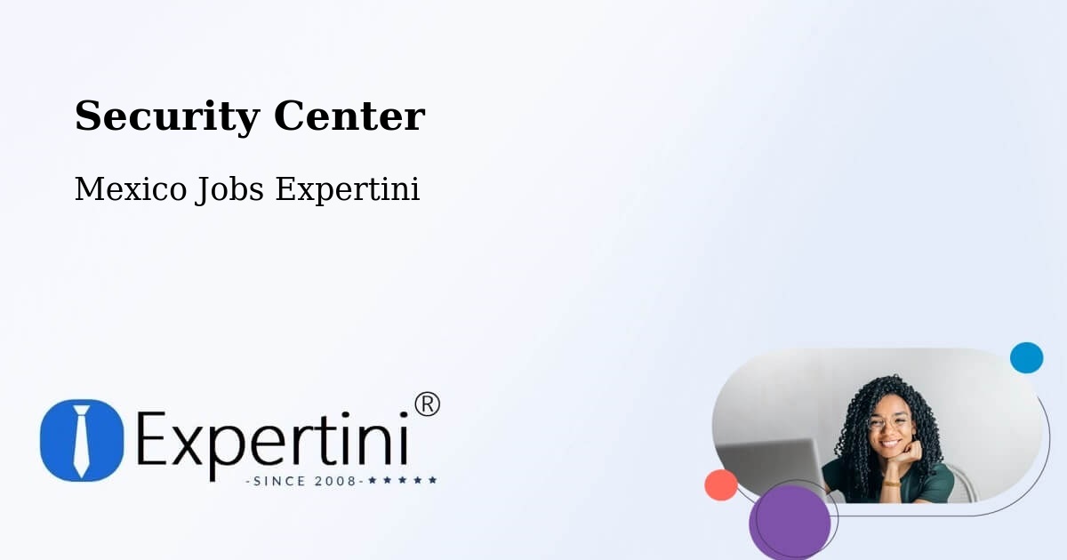 Security & Compliance – Zoquite - Mexico Jobs Expertini